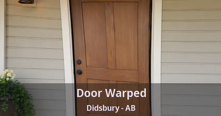 Door Warped Didsbury - AB