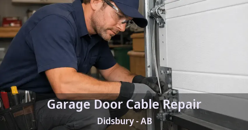 Garage Door Cable Repair Didsbury - AB