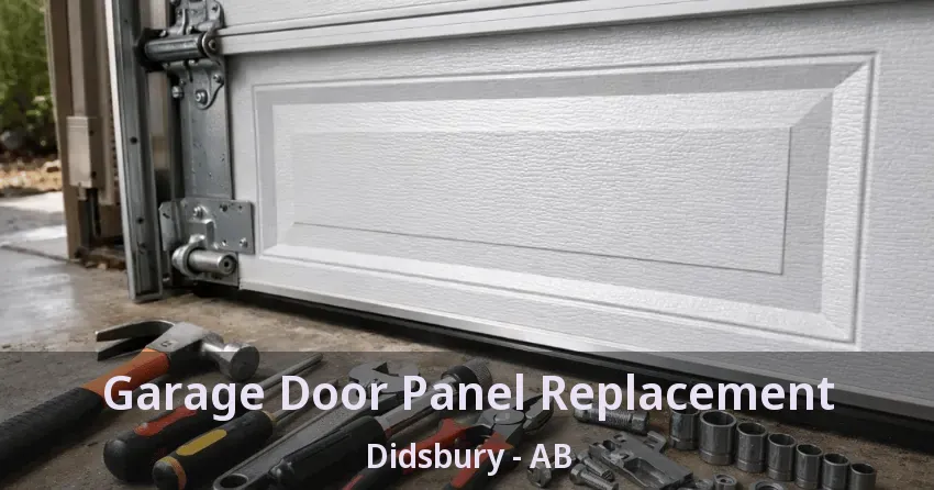 Garage Door Panel Replacement Didsbury - AB Garage Door Panel Replacement Didsbury - AB