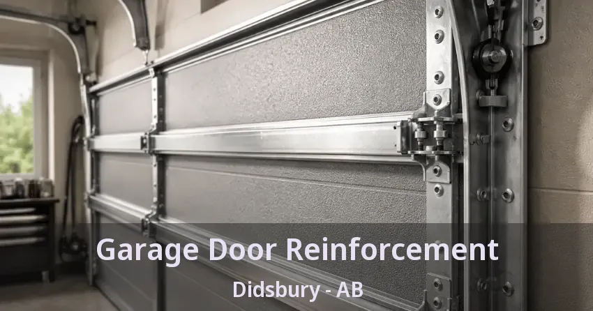 Garage Door Reinforcement Didsbury - AB