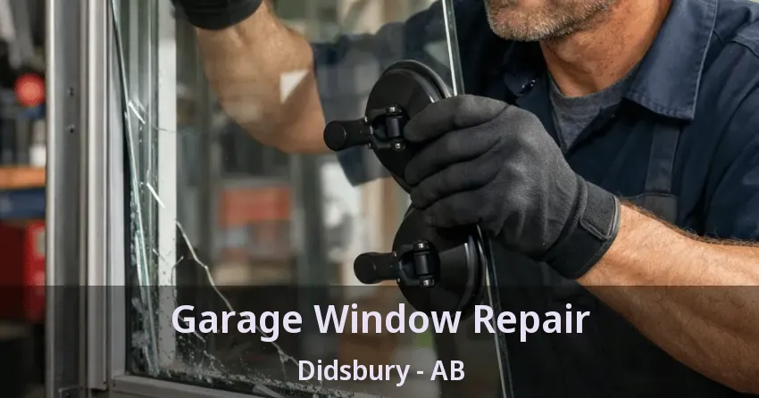 Garage Window Repair Didsbury - AB