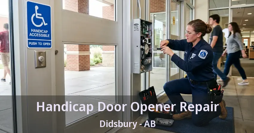 Handicap Door Opener Repair Didsbury - AB