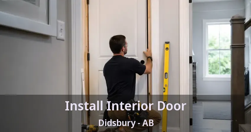Install Interior Door Didsbury - AB
